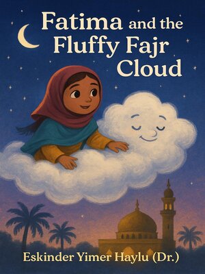 cover image of Fatima and the Fluffy Fajr Cloud